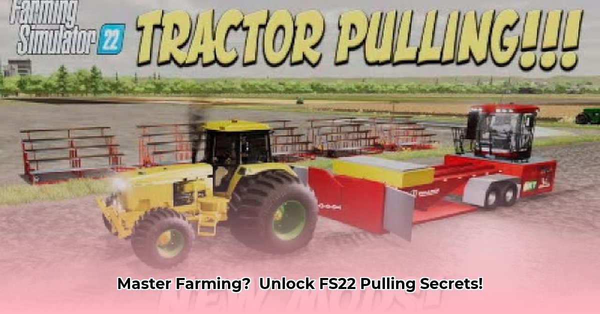 fs22-pulling-tractor